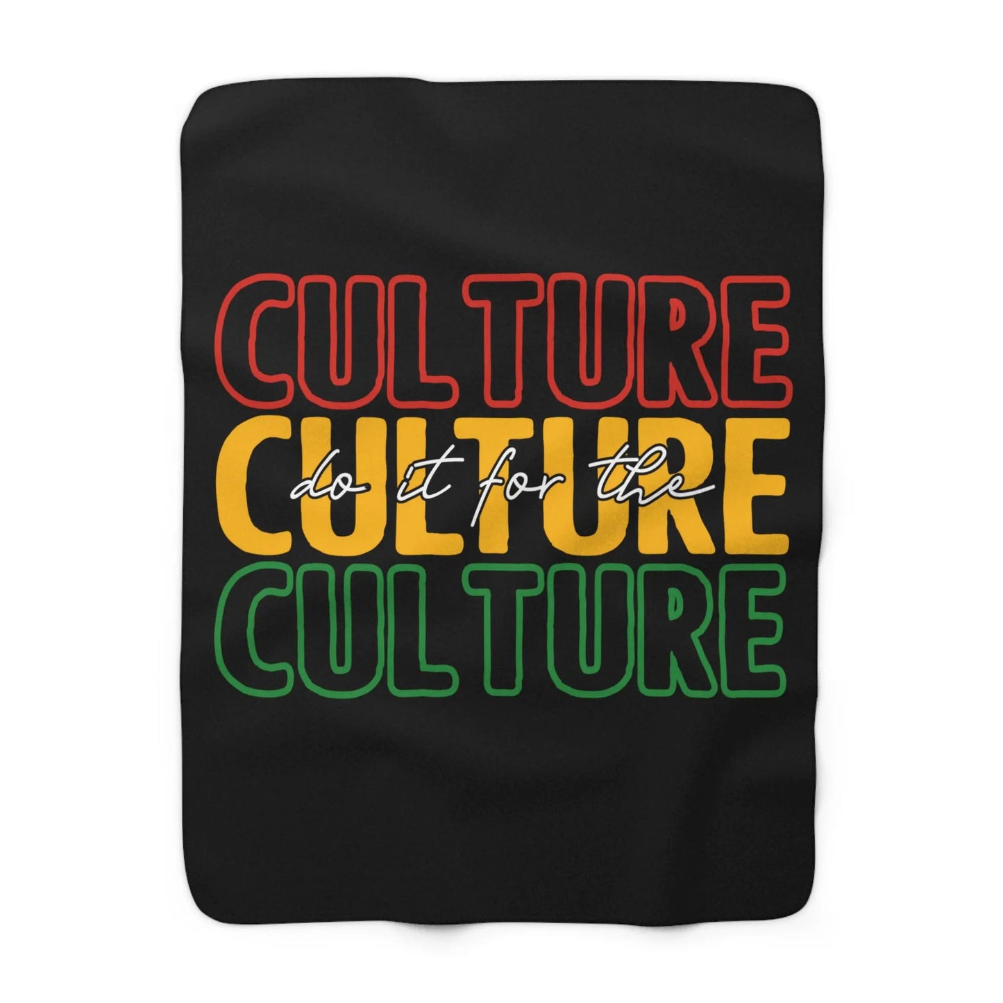 Do It for the Culture Sherpa Fleece Blanket