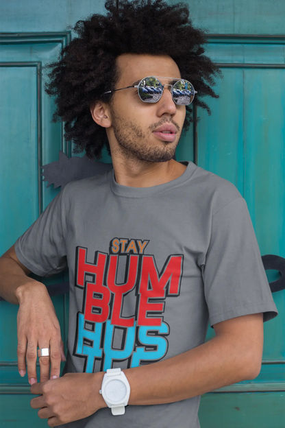 Stay Humble T Shirt