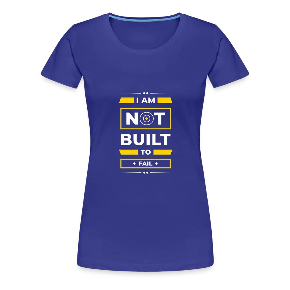 Ladies Not Built To Fail Tee - royal blue