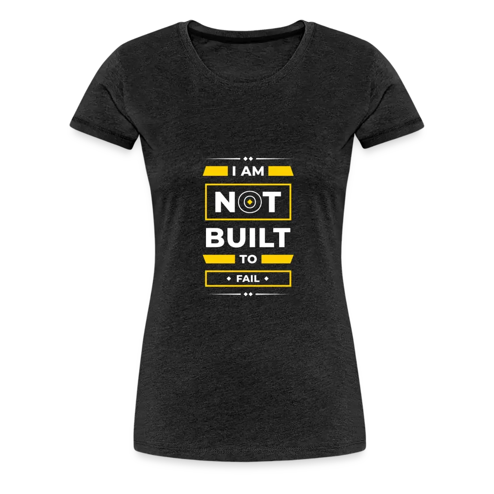 Ladies Not Built To Fail Tee - charcoal grey