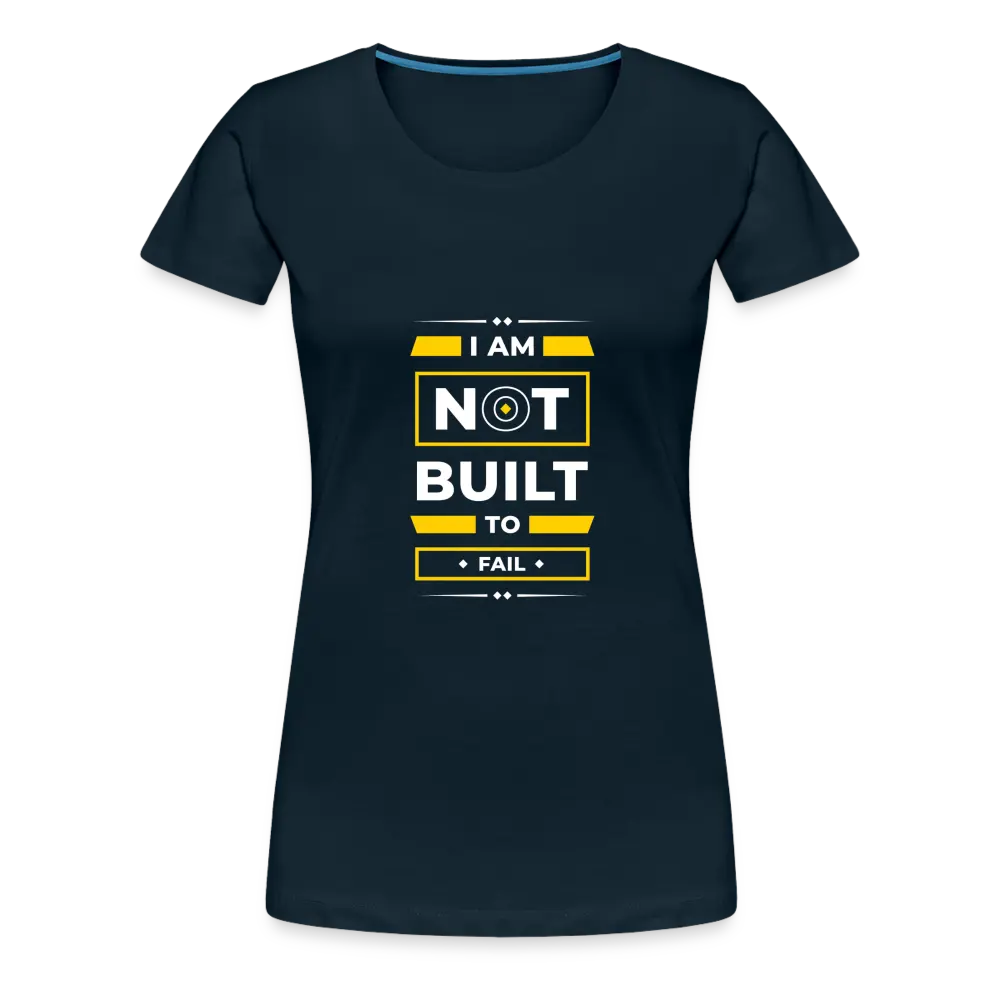 Ladies Not Built To Fail Tee - deep navy