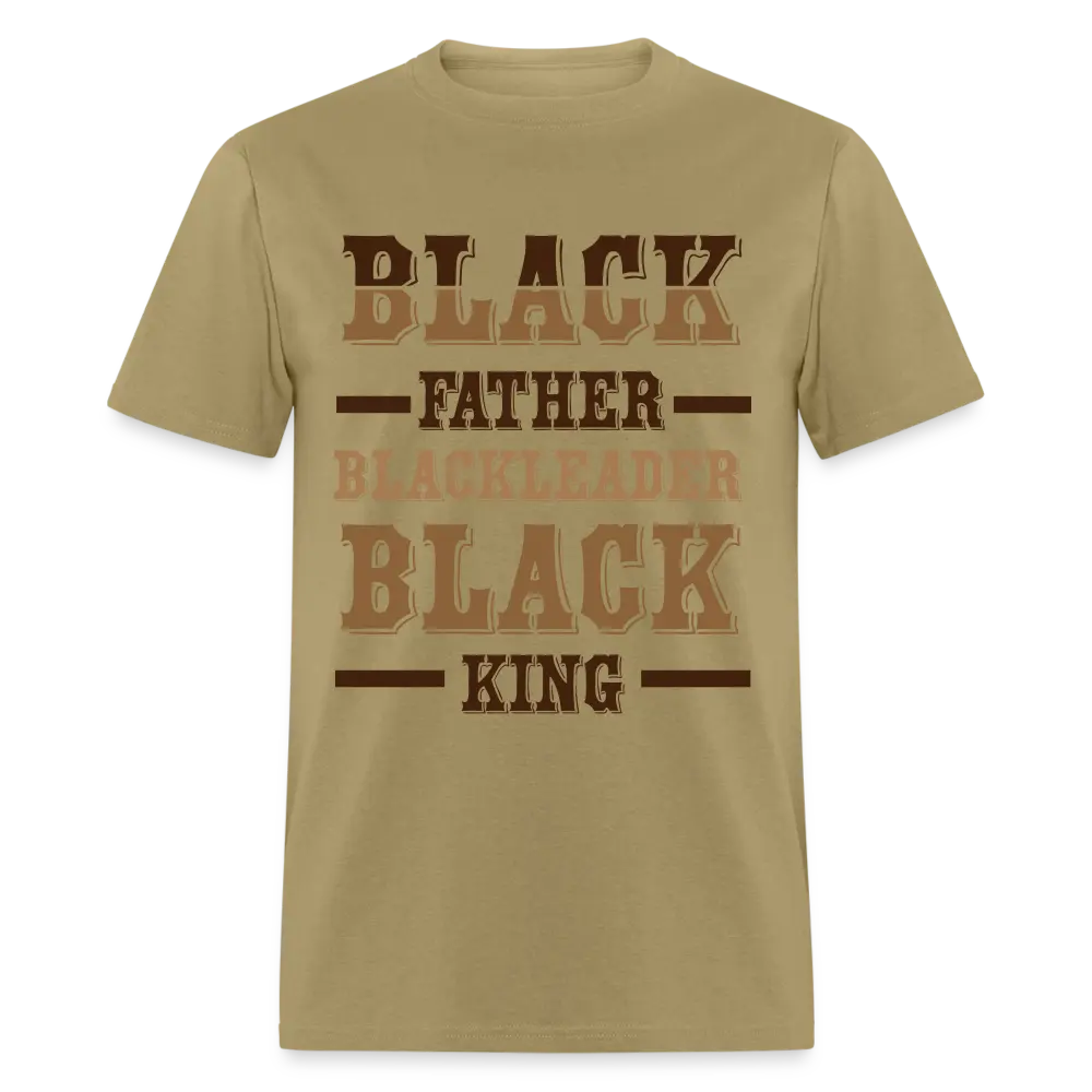 Black Father, Leader & King - khaki