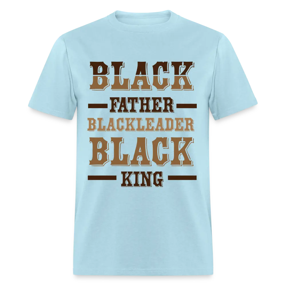 Black Father, Leader & King - powder blue