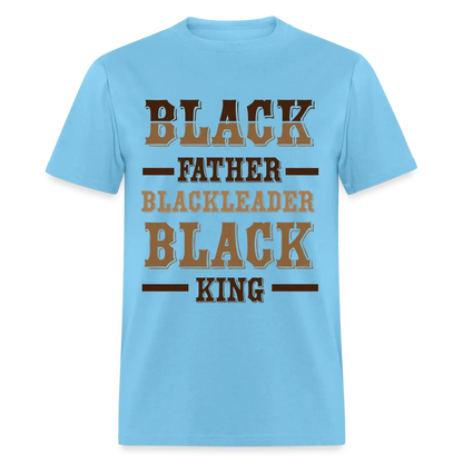 Black Father, Leader & King - aquatic blue