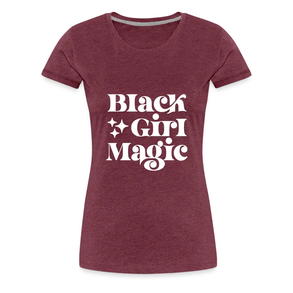 Black Girl Magic Tee - heather burgundy