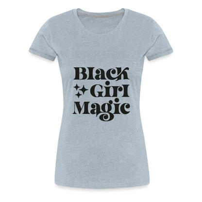 Black Girl Magic Tee - heather ice blue