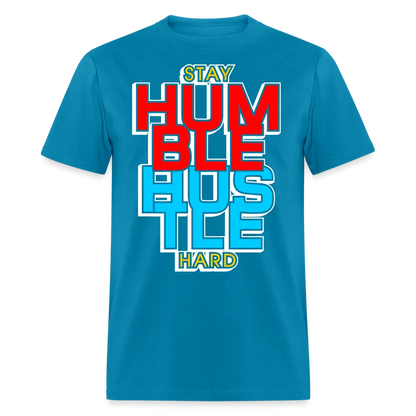 Stay Humble T Shirt - turquoise