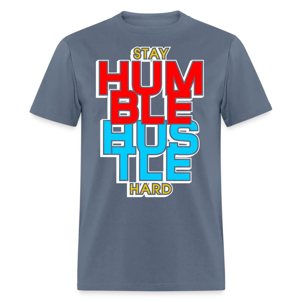 Stay Humble T Shirt - denim