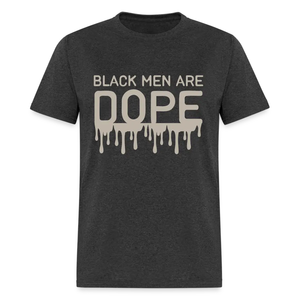 Black Men Are Dope - heather black