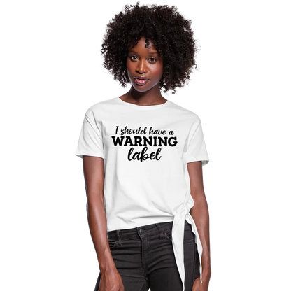 I Should Have A warning Tee - white