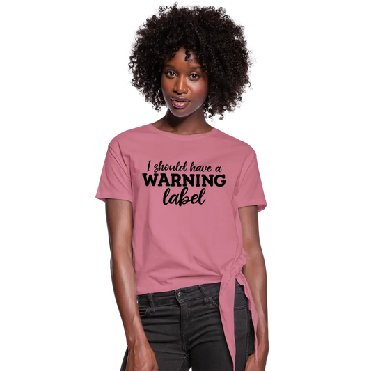 I Should Have A warning Tee - mauve