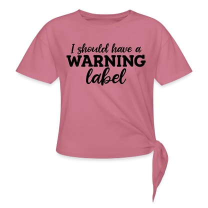 I Should Have A warning Tee - mauve