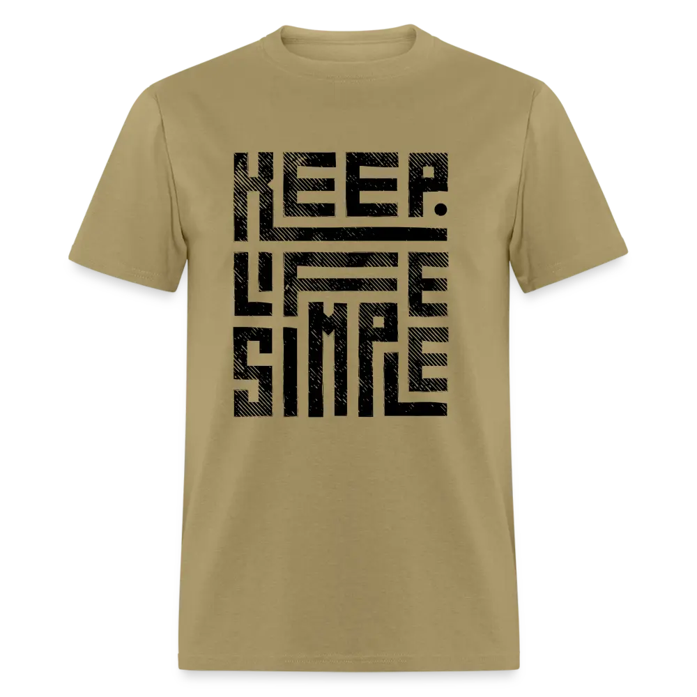 Keep Life Simple T-Shirt - khaki