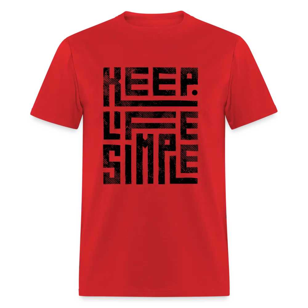 Keep Life Simple T-Shirt - red