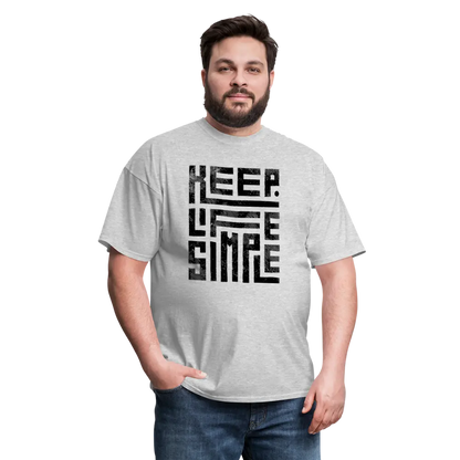 Keep Life Simple T-Shirt - heather gray