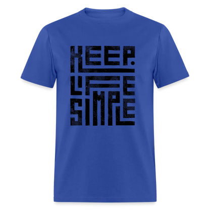 Keep Life Simple T-Shirt - royal blue