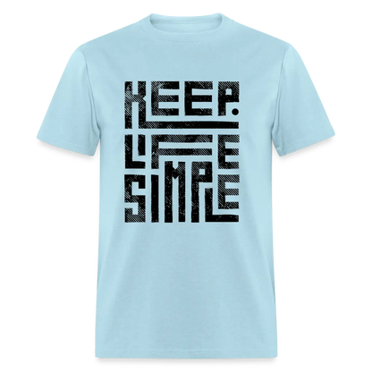 Keep Life Simple T-Shirt - powder blue