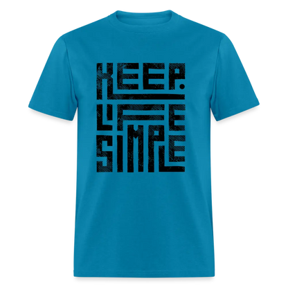 Keep Life Simple T-Shirt - turquoise