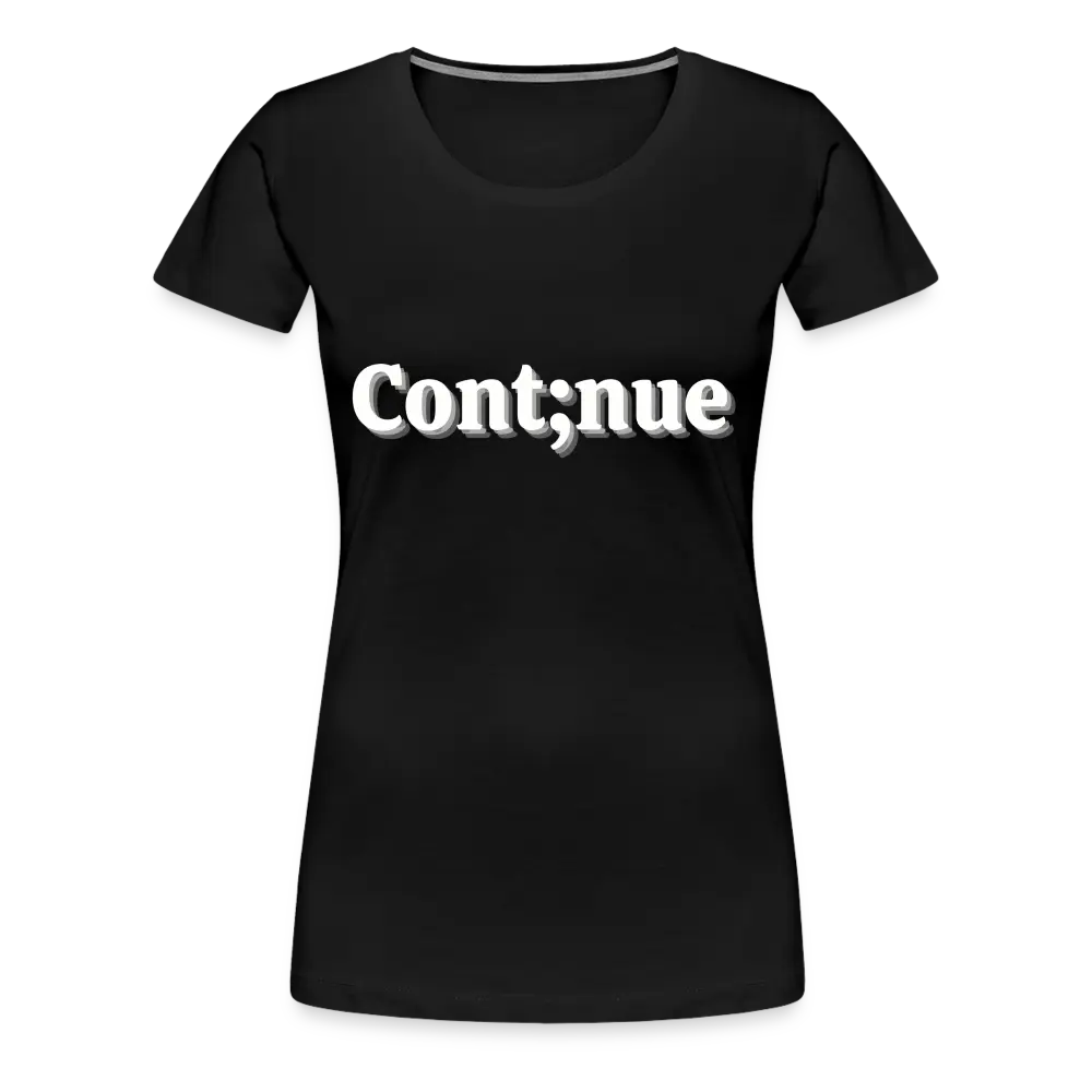 Let's Continue Tee - black