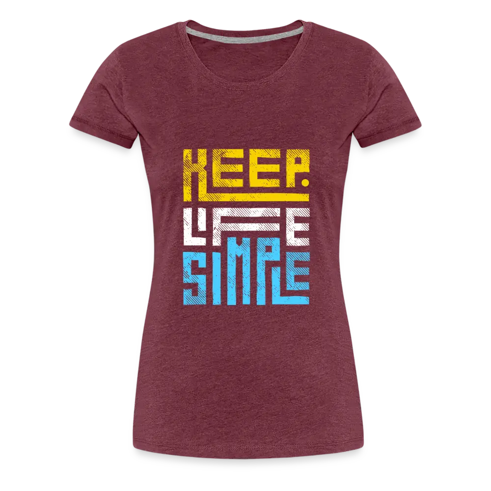 Keep Life Simple (Colored) - heather burgundy