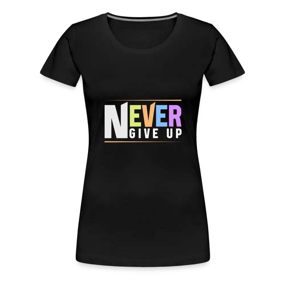 Never Give Up - black