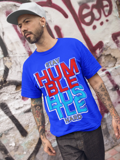 Stay Humble T Shirt