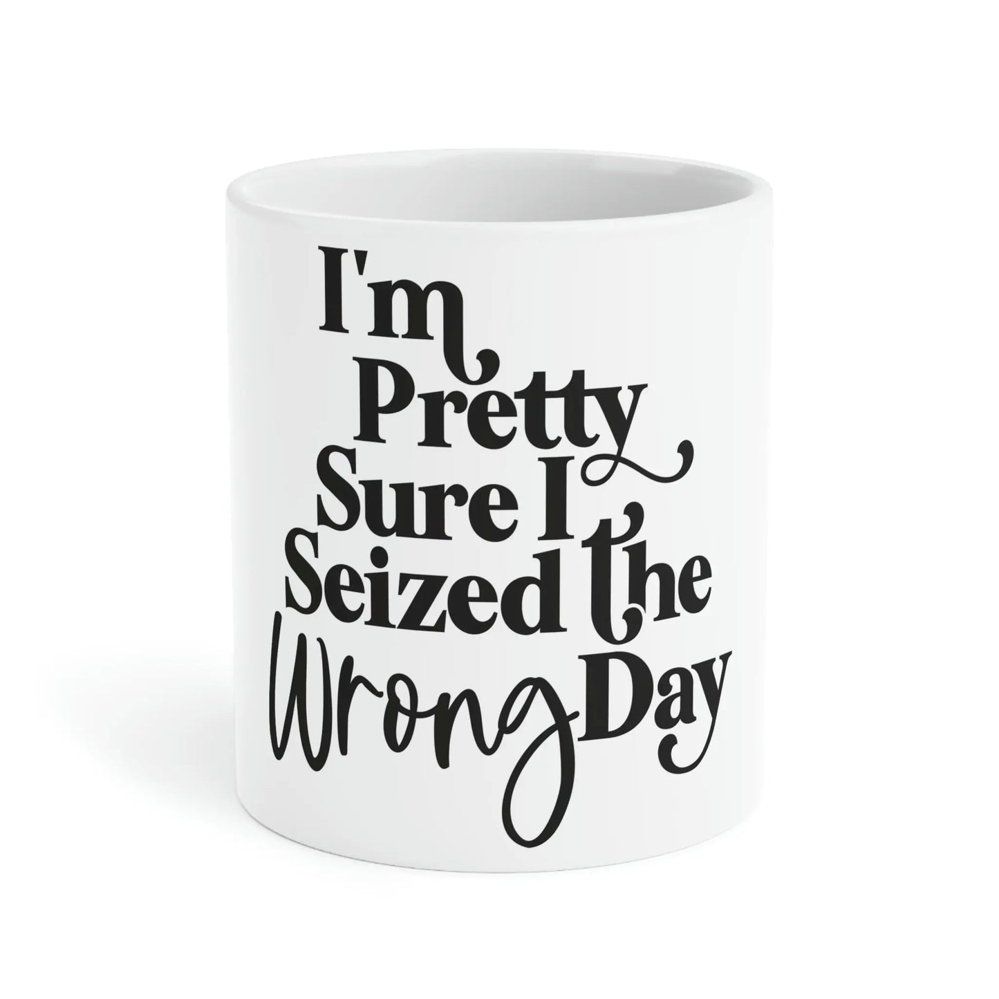 Wrong Day Mug